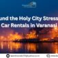 Car Rentals in Varanasi